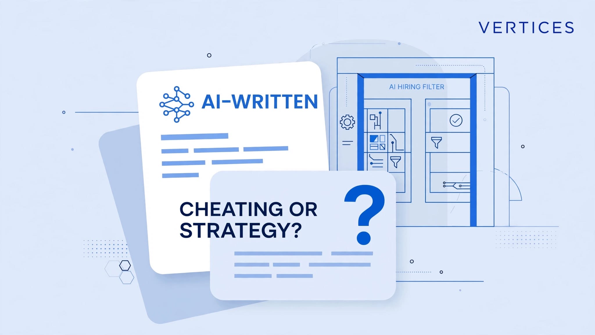 AI-written resume labeled cheating or strategy passing through AI hiring filter - Vertices study 2026